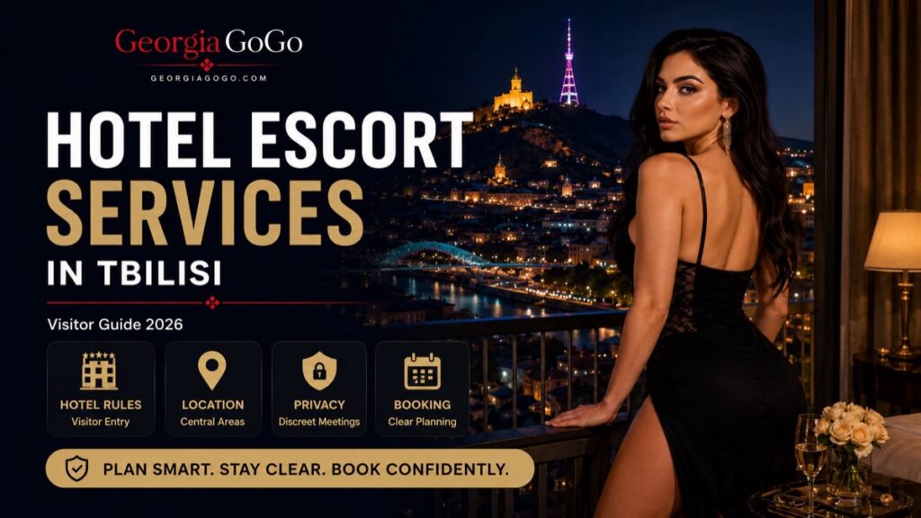 Hotel Escort Services in Tbilisi